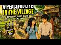 A Peaceful Life in the Village 🌾 | Simple Living &amp; Happy Hearts (Ghibli Style)
