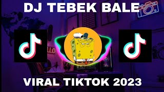 DJ TEBEK BALE!!VIRAL TIKTOK 2023 #djviraltiktok #djterbaik2023 #djviral2023 #laguviral