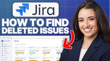 How To Find Deleted Issues on Jira (Updated Project Management Tutorial 2025)