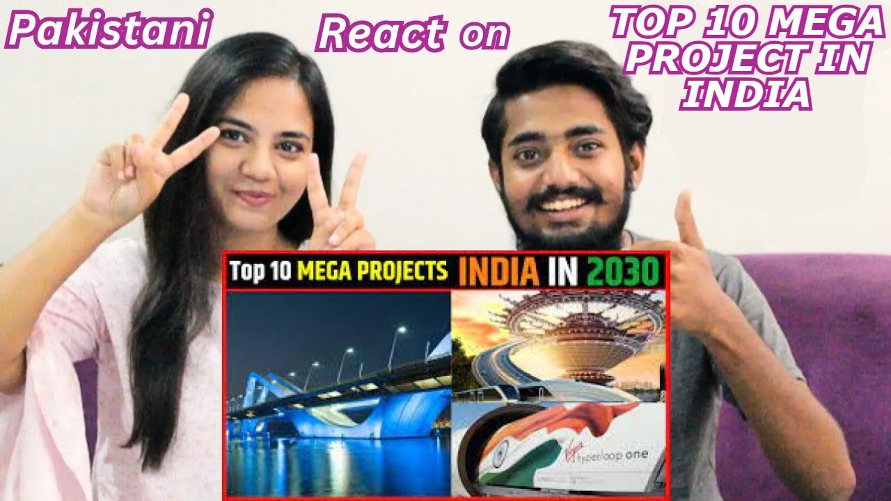 Pakistani Reacts on TOP 10 MEGA PROJECT IN INDIA | Mega Projects In ...