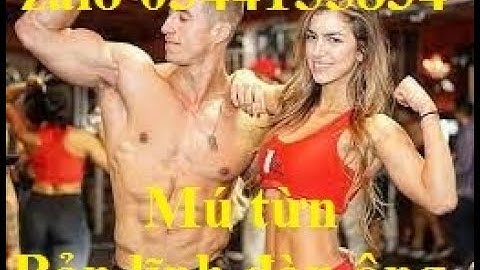 Mú từn | Mú từn có tác dụng gì | Bản lĩnh đàn ông