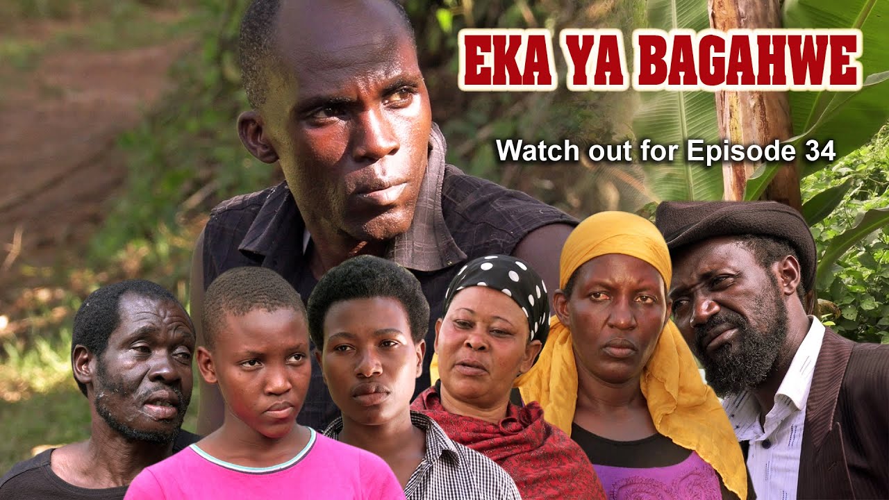EKA YA BAGAHWE   EPISODE 34