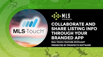 MLS-Touch Feature Spotlight: Collaborate and Share Listing Info Through Your Branded App