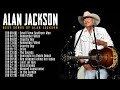 Best Songs of Alan Jackson ~ Alan Jackson Greatest Hits Full Album #1361