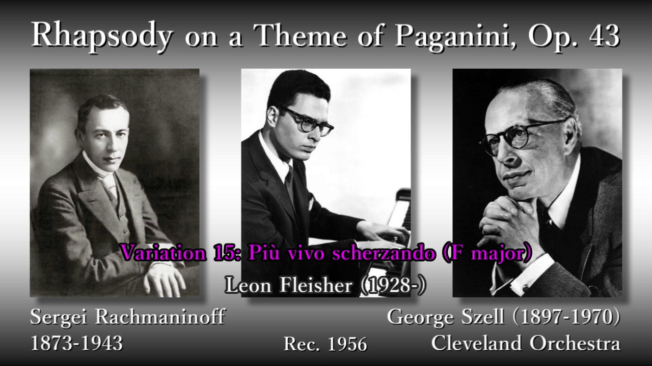 Rachmaninoff: Rhapsody on a Theme of Paganini, Fleisher & Szell