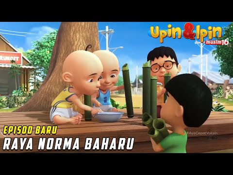 FULL Episod Baru Upin & Ipin Musim 16 - Raya Norma Baharu Part 4 | Upin Ipin Terbaru 2022