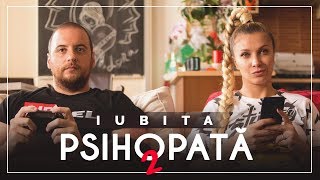 IUBITA PSIHOPATĂ