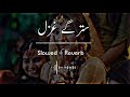 Starge GhazalSlowed+ReverbPashto Best Song Pashto Song Mp3 Song