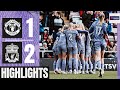 DRAMATIC Late Taylor Hinds Winner! Manchester United 1-2 Liverpool FC Women | Highlights