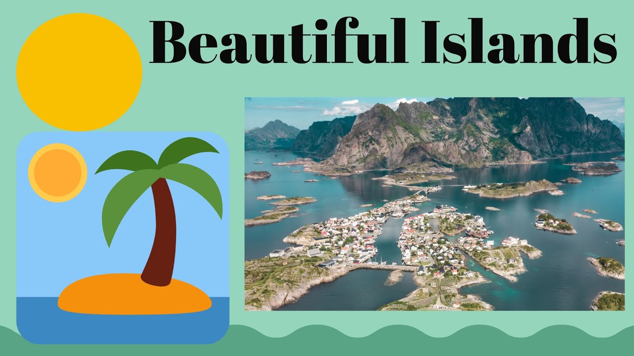 Most Beautiful Islands of the World YouTube