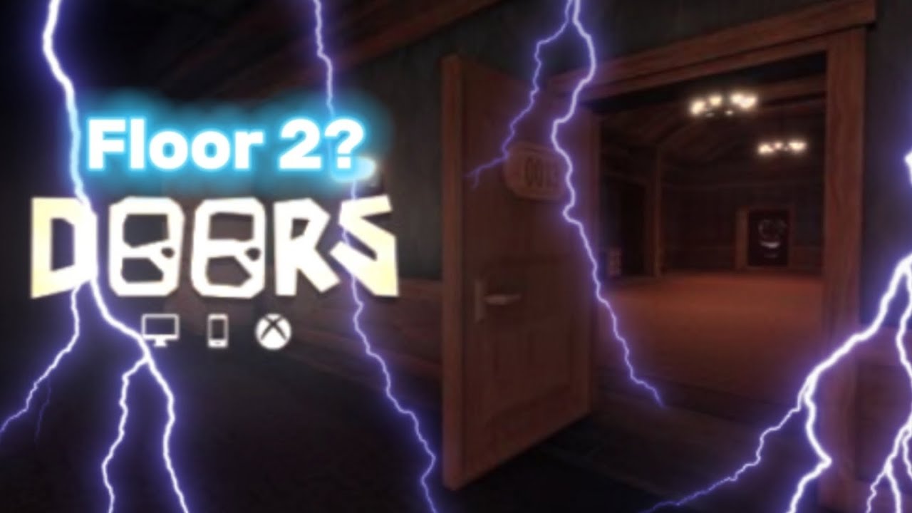 When will doors floor 2 release? YouTube