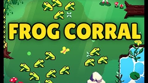 Frog Corral Walkthrough