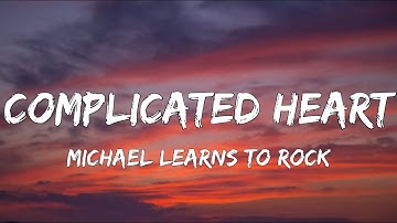Michael Learns To Rock - Complicated Heart (Lyrics) (Cover by Nonoy Peña)