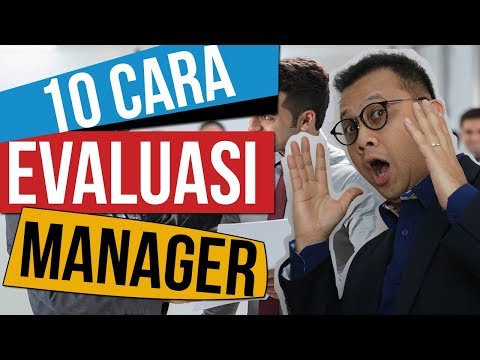 Video: Bagaimana Mengevaluasi Pekerjaan Anda Di Perusahaan