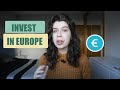 How to INVEST in EUROPE as a DIGITAL NOMAD