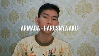 Armada - Harusnya Aku (Cover by Akbar Romdoni)