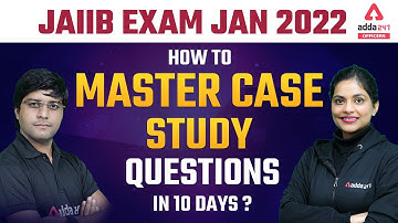 JAIIB 2022 Exam Preparation | How to Master Case Study Questions in 10 Days ?