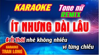 It nhung dai lau karaoke tone nữ remix bass căng