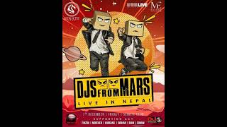 Djs From Mars - Live in Nepal -  Senate Club - Banner Dj-Nounours Club Music Mashup Dance Remix Mix