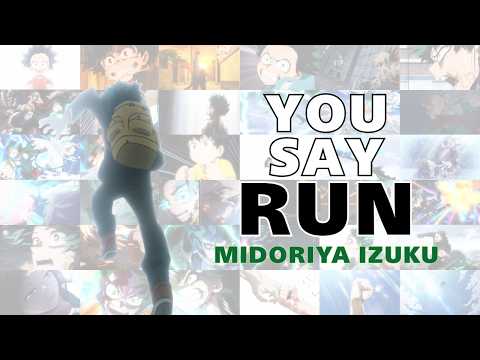 【MAD/AMV】僕のヒーローアカデミア/緑谷出久×You Say Run【セリフ入り】