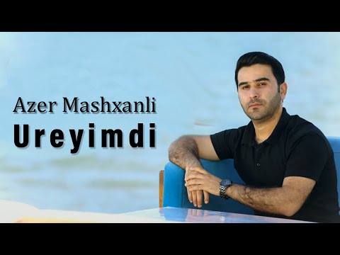 Azer Mashxanli - Ureyimdi (Official Audio)