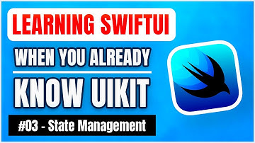 Learning SwiftUI, when you already know UIKit – State Management 📱 (free iOS tutorial)