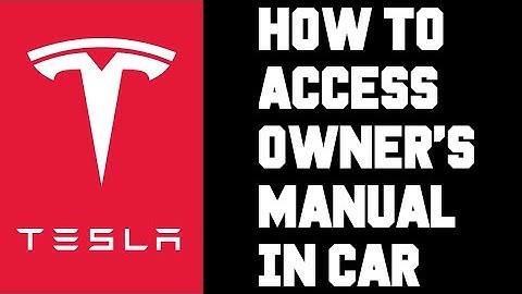 Tesla How To Access Owner