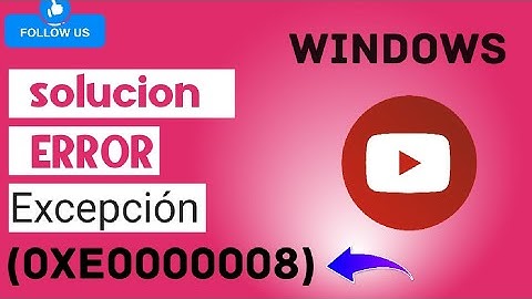 Se produjo una excepción excepción inesperada del programa [0XE0000008]  Solucion