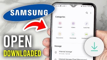 How To Find Downloaded Files On Samsung - Full Guide