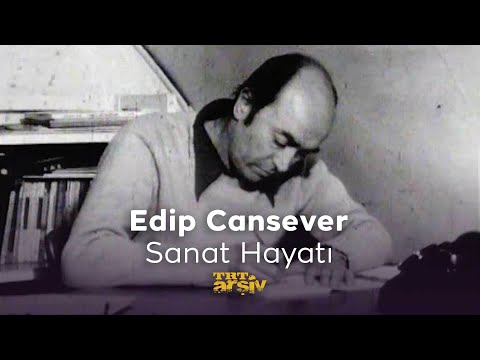 Edip Cansever'in Sanat Hayatı | TRT Arşiv