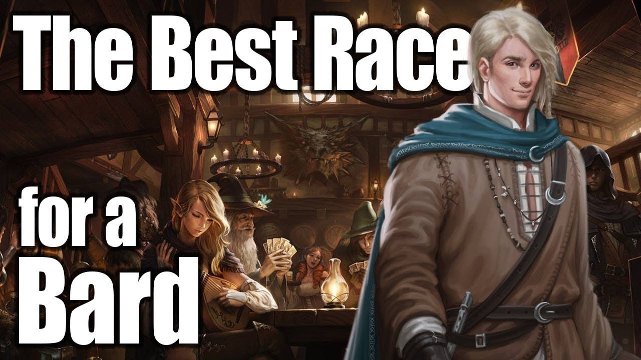 D&D Bard 5e Best Race in 5th Edition Dungeons and Dragons YouTube