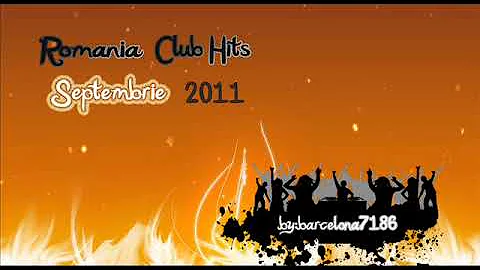 Romanian Club Hits - Septembrie 2011