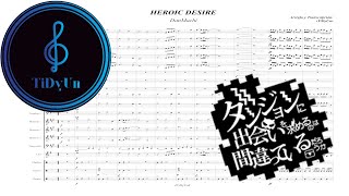 Heroic Desire  Danmachi  Arreglo Para Banda De Msica  Partituras