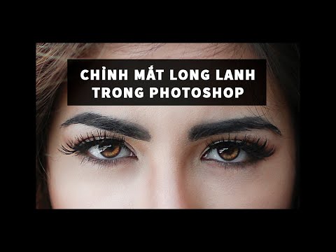 Chỉnh mắt long lanh và ấn tượng trong 1 phút trong Photoshop