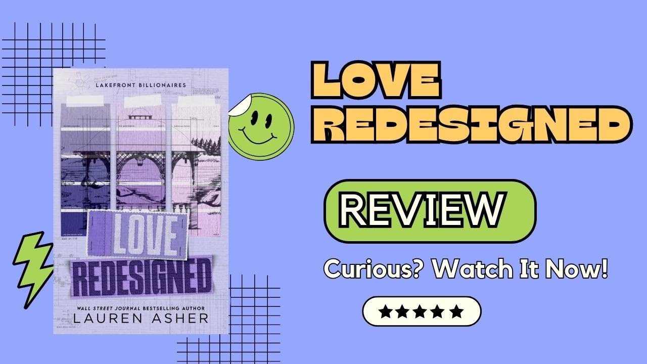 Love Redesigned by Lauren Asher Book Review YouTube