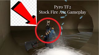 TF2 | Stock Fire Axe Gameplay