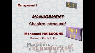 Management 1- Chapitre introductif Part 1/3 - Concepts de management et  dorganisation