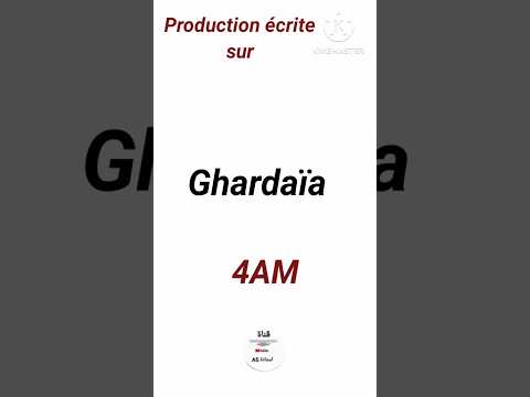 Written Production On Ghardaïa 4AM Translated Into Arabic