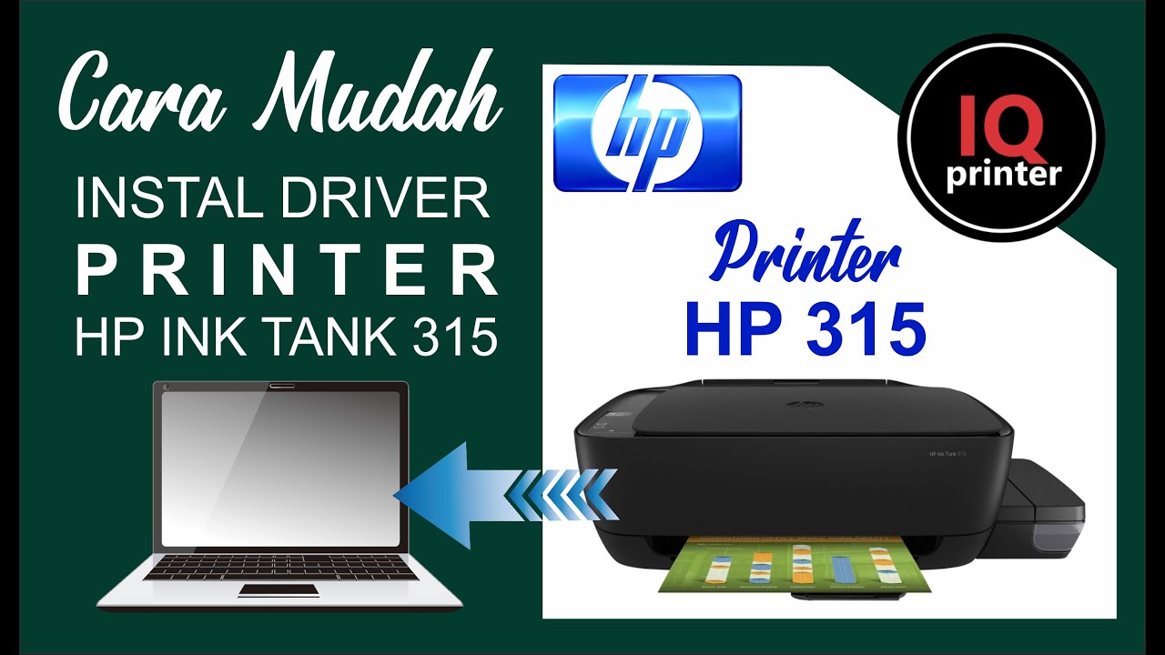CARA INSTAL DRIVER PRINTER HP INK TANK 315 PRINTER HP 315 YouTube