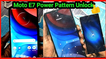 How to Hard Reset Moto E7 Power and Get it Back to Factory Settings ll Moto E7 Power Pattern Unlock
