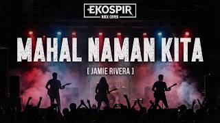 PANGARAP KA NA LANG BA - Jamie Rivera | EKOSPIR (Rock Version Cover)