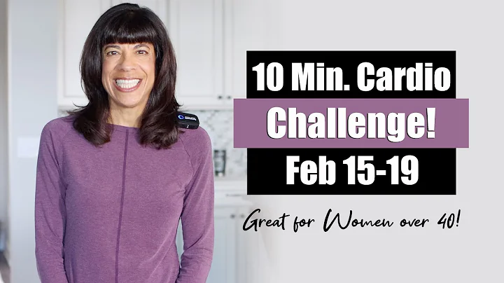 10 Minute Cardio Challenge! Get Ready! Women Over 40!
