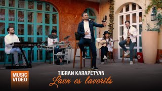 Tigran Karapetyan - Lavn es Laverits