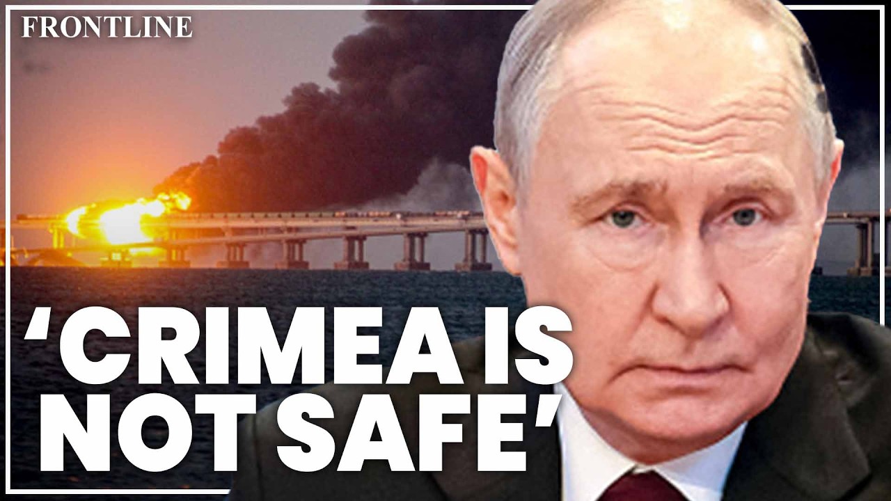 Putin could lose Crimea after Ukraine strikes fuel trucks on bridge | Cormac Smith