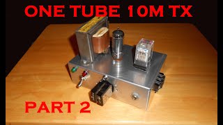 Download Lagu One Tube 10M AM Transmitter - Part 2 MP3