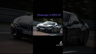 Nissan Gtr Vs Bmw I8 Edit