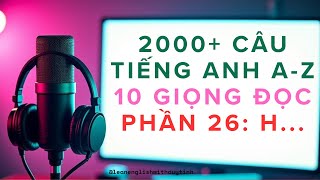 English 2000+ câu A-Z | H+... | 26