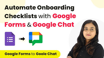 How to Accelerate Onboarding: Automate Onboarding Checklists with Google Forms & Google Chat