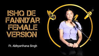 Ishq De Fanniyar Ft. Abhyarthana Singh Andaaz-E-Shayar Bfames