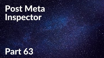 Post Meta Inspector | WordPress Theme Development Part 63 | Tech Tian